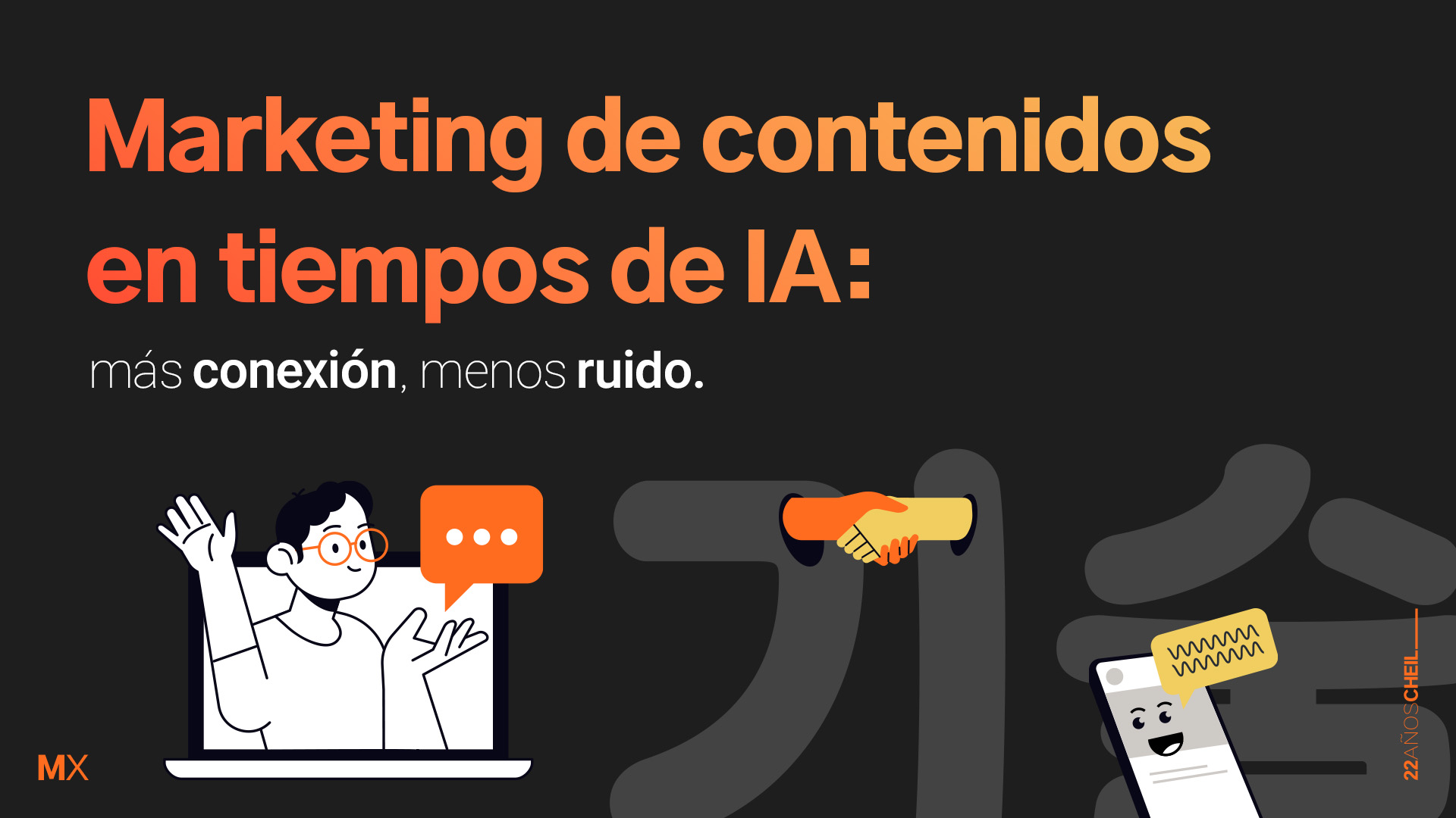 Marketing de contenidos en tiempos de IA: más conexión, menos ruido